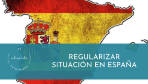 Regularizar situación en España