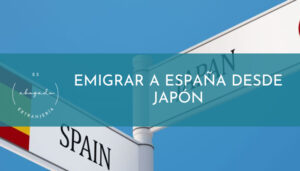 Emigrar a España desde Japón