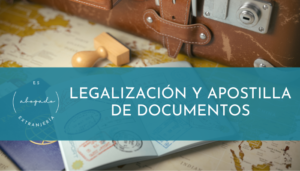 Legalización y Apostilla de Documentos