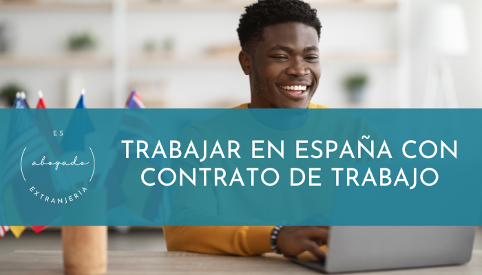 trabajar en España con Contrato de trabajo
