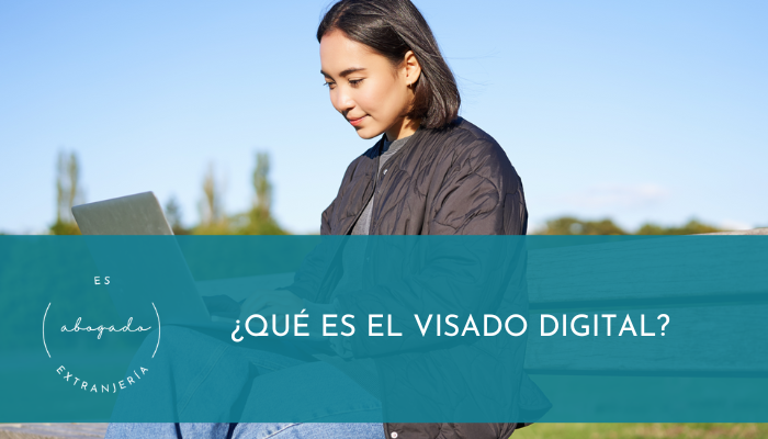 ¿Qué es el visado digital?