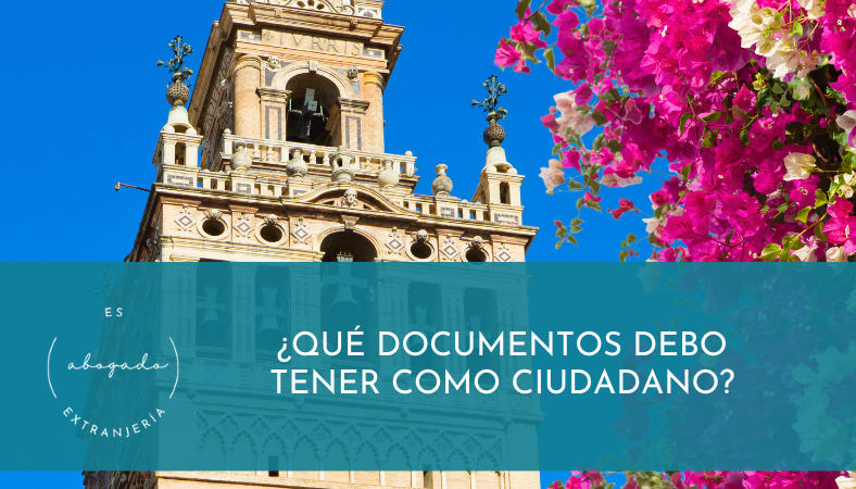 ¿Qué documentos debo tener como ciudadano?