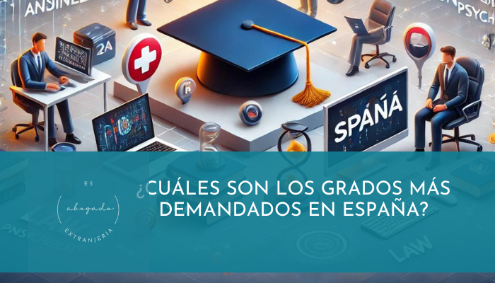 ¿Cuáles son los grados más demandados en España?