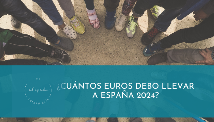 ¿Cuántos euros debo llevar a España 2024