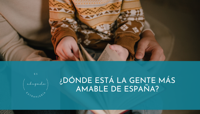 ¿Dónde está la gente más amable de España