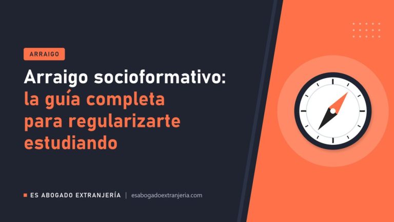 Arraigo socioformativo: la guía completa para regularizarte estudiando — guía de Es Abogado Extranjería