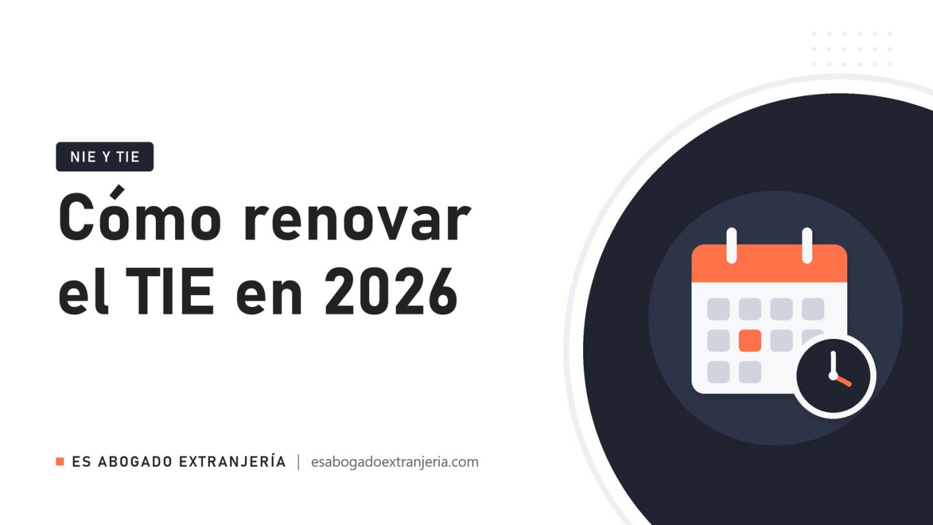 Cómo renovar el TIE en 2026 — guía de Es Abogado Extranjería