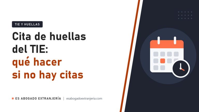 Cita de huellas del TIE: qué hacer si no hay citas — guía de Es Abogado Extranjería