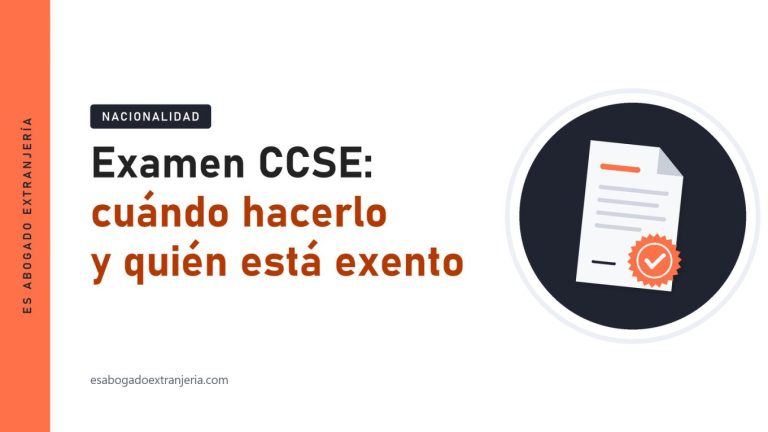 Examen CCSE: cuándo hacerlo y quién está exento — guía de Es Abogado Extranjería